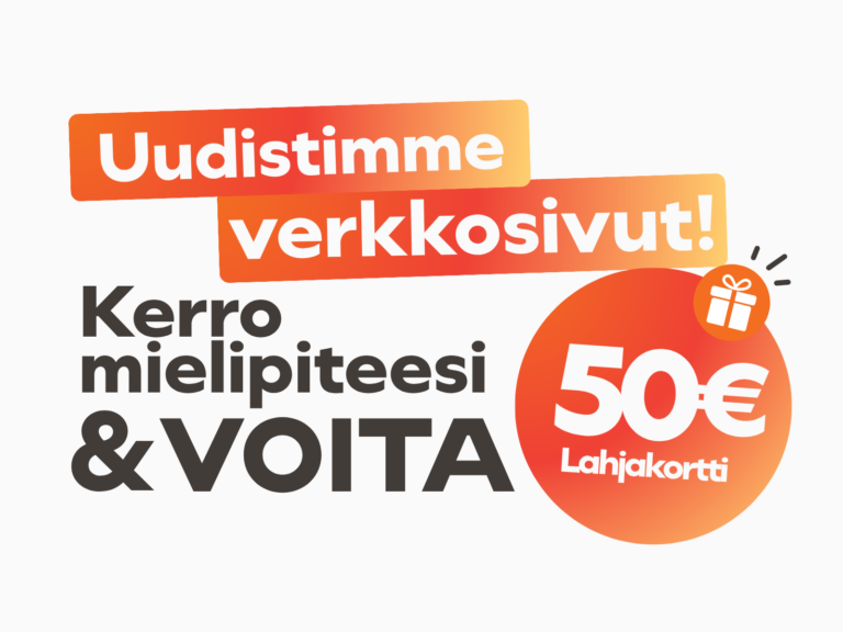 Uudistimme verkkosivut! Kerro mielipiteesi ja voita 50&euro; lahjakortti